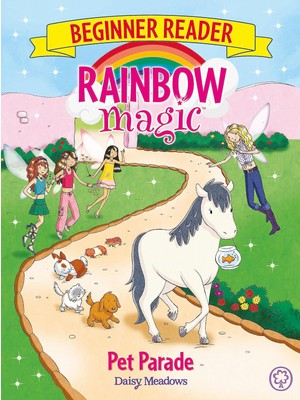 Rainbow Magic Beginner Reader: Pet Parade: Book 8