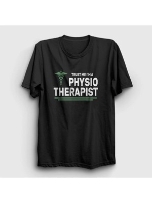  Unisex Siyah Trust Hediye Physiotherapist Fizyoterapist T-Shirt 545510TT