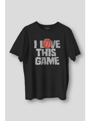  Siyah T-Shirt Basketball I Love This Game Basketbol Spor Siyah Unisex Tişört