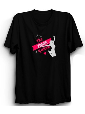  Zumba Queen, Dans, Dance, Zumba Kraliçesi, Gym, Dancing %100 Pamuk Tişört