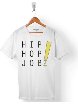  Hıp Hop Jobz Jöb Z Erkek Tişört