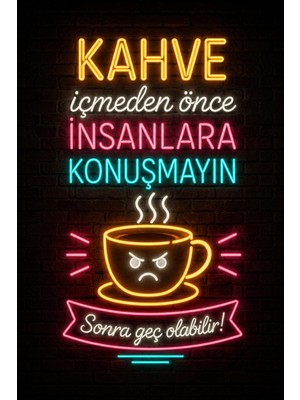 Lucena Neon Kahve Duvar Tablosu Komik Yazılı Mdf Dekoratif Kahve Köşesi Duvar Dekoru