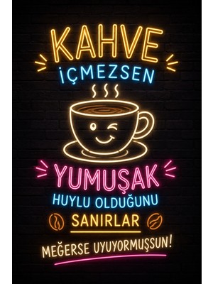 Lucena Neon Kahve Duvar Tablosu Espirili Kahve Yazısı Mdf Dekoratif Duvar Panosu