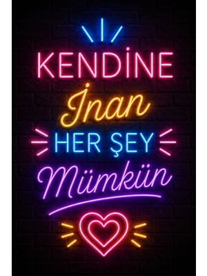 Lucena Kendine Inan Her Şey Mümkün Neon Yazılı Mdf Duvar Tablosu Motivasyon Dekoru