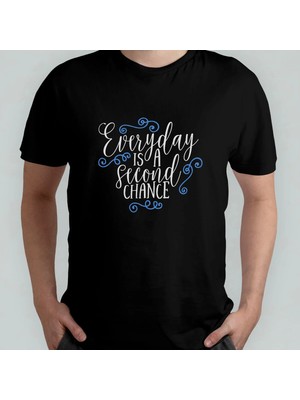  Her Gün Ikinci Bir Şans Unisex %100 Pamuklu Bisiklet Yaka T-Shirt