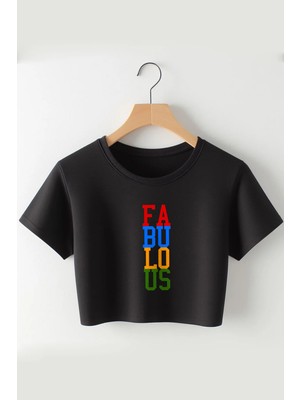 Fabulous -Efsanevi Baskılı Crop Tshirt