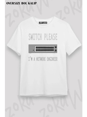 Unisex Oversize Kalıp Network Engineer Switch Please Tasarım Baskılı Tshirt