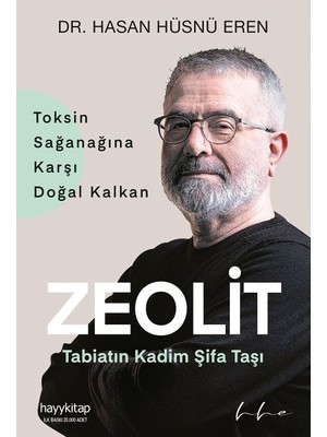 Esranın Dünyası Zeolit -Tabiatın Kadim Şifa Taşı