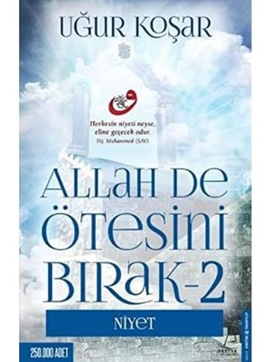 Allah De Ötesini Bırak 2 - Niyet
