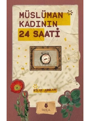 Balance Life Müslüman Kadının 24 Saati
