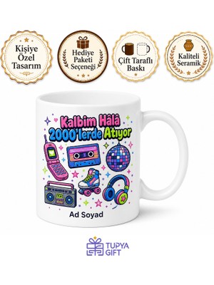 Tupya Gift Nostalji 2000LER Temalı Baskılı Kupa Bardak Retro Hediye Y2K Nostalji Kupası