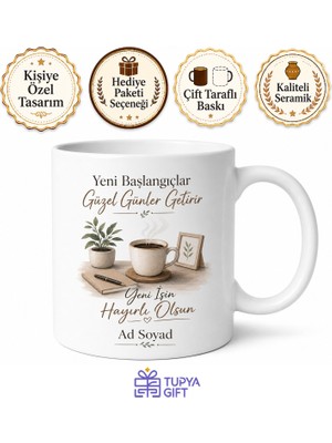 Tupya Gift Yeni Işin Hayırlı Olsun Yeni Masan Yeni Kahven Hediye Kupa Bardak