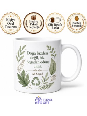 Tupya Gift Sıfır Atık Gönüllülerine Doğa Dostu Tasarımlı Çay Kupası Hediye Kupa Bardak