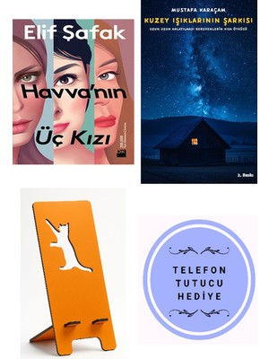Doğan Kitap Havva'nın Üç Kızı - Elif Şafak + Kuzey Işıklarının Şarkısı + Telefon Tutucu
