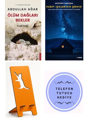 Destek Yayınları Ölüm Dağları Bekler - Abdullah Ağar + Kuzey Işıklarının Şarkısı + Telefon Tutucu