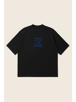  Fear Of Being Avarage Unisex %100 Organik Pamuklu Kalın Dokulu Oversize Bisiklet Yakalı T-Shirt