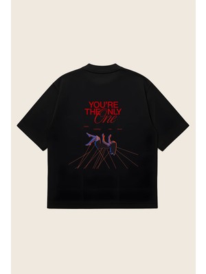  You Are The Only One Unisex %100 Organik Pamuklu Kalın Dokulu Oversize Bisiklet Yakalı T-Shirt