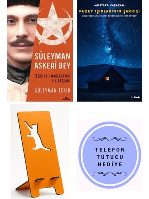 Kronik Kitap Süleyman Askeri Bey - Teşkilat - I Mahsusa'nın ... - Süleyman Tekir + Kuzey Işıklarının Şarkısı + Telefon Tutucu