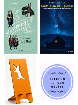 Üç Silahşörler Yirmi Yıl Sonra - Alexandre Dumas + Kuzey Işıklarının Şarkısı + Telefon Tutucu