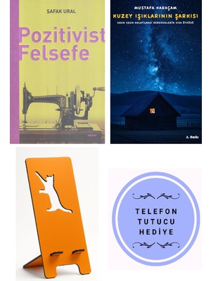 Pozitivist Felsefe - Şafak Ural + Kuzey Işıklarının Şarkısı + Telefon Tutucu