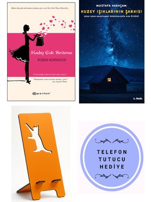 Epsilon Yayınevi Kadın Çok Severse - Robin Norwood + Kuzey Işıklarının Şarkısı + Telefon Tutucu