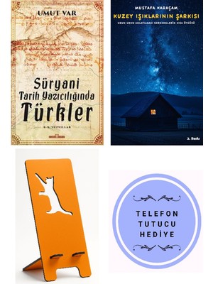 Timaş Yayınları Süryani Tarih Yazıcılığında Türkler - Umut Var + Kuzey Işıklarının Şarkısı + Telefon Tutucu