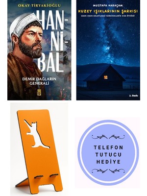 Timaş Yayınları Hannibal - Demir Dağların Generali - Okay Tiryakioğlu + Kuzey Işıklarının Şarkısı + Telefon Tutucu
