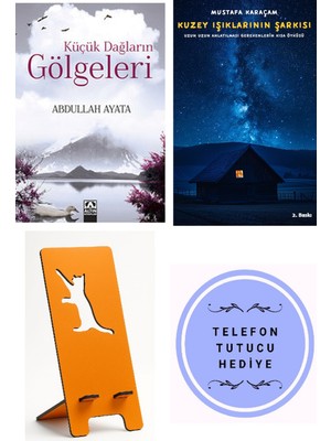 Altın Kitaplar Küçük Dağların Gölgeleri - Abdullah Ayata + Kuzey Işıklarının Şarkısı + Telefon Tutucu
