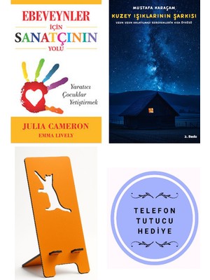 Butik Ebeveynler Için Sanatçının Yolu - Yaratıcı Çocu... - Julia Cameron + Kuzey Işıklarının Şarkısı + Telefon Tutucu