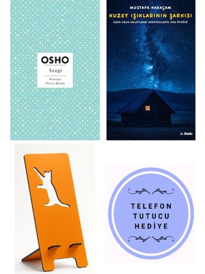 Butik Sezgi - Mantığın Ötesini Bilmek - Osho + Kuzey Işıklarının Şarkısı + Telefon Tutucu
