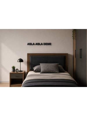 Boyutron Asla Asla Deme Modern 3D Baskı Dekoratif Duvar Yazısı Tablo - Mat Siyah - 5 cm Yükseklik