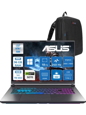 Asus Rog Strix G18 G815LP Intel Core Ultra 7 255HX Aı 96GB Ddr5 1tb Ssd+1tbssd 8GB/RTX5070 115W 18-" 2.5k (2560 x 1600, Wqxga) 240Hz 3ms SRGB:100% WINDOWS11PRO Gaming Laptop WS9215P44+ZETTAÇANTA