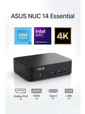Asus NUC14 Essential Intel® Processor N97 Barebone (RAM Yok, Disc Yok) FreeDOS Mini Masaüstü PC