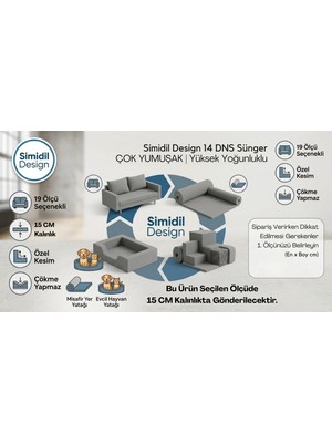 Simidil Design 14 Dns Yumuşak Sünger - 15 cm Kalınlık Yüksek Yoğunluklu 19 Ölçü Seçenekli - Döşemelik Sedir, Minder, Yatak ve Evcil Hayvan Süngerleri