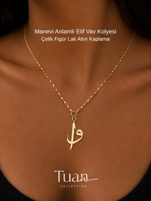 Tuan Collection Elif Vav Kolyesi Manevi Anlamlı Çelik Figür Lak Altın Kaplama Çelik Zincir Minimal Unisex Kolye