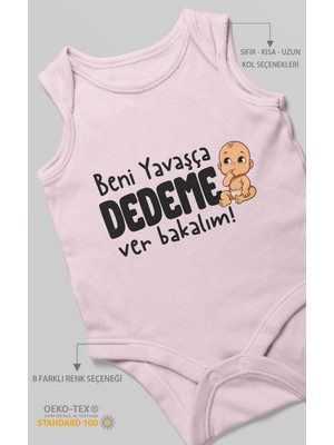Morivo Kids Beni Yavaşça Dedeme Ver Bakalım Sıfır Kol Bebek Body %100 Pamuk