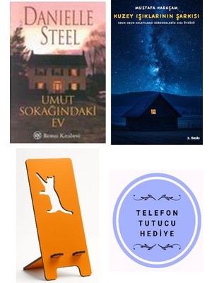 Remzi Kitabevi Umut Sokağındaki Ev - Danielle Steel + Kuzey Işıklarının Şarkısı + Telefon Tutucu