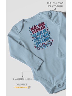 Morivo Kids Maç Var Dediler Yazılı Uzun Kollu Bebek Body %100 Pamuk