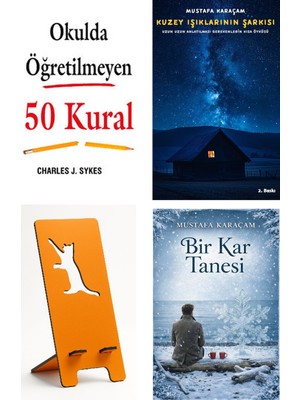 Butik Okulda Öğretilmeyen 50 Kural - Charles J.sykes + Kuzey Işıklarının Şarkısı + Telefon Tutucu + Bir Kar Tanesi