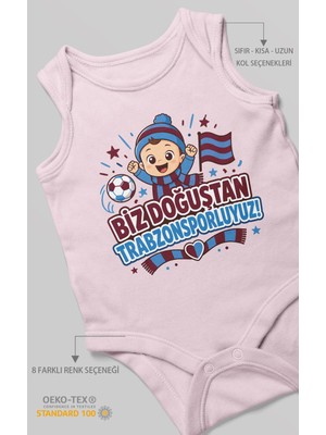 Morivo Kids Biz Doğuştan Trabzonsporluyum Sıfır Kollu Bebek Zıbını %100 Pamuk