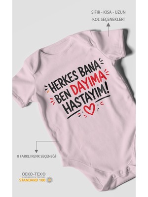Morivo Kids Herkes Bana, Ben Dayıma Hastayım! Kısa Kollu Bebek Body %100 Pamuk