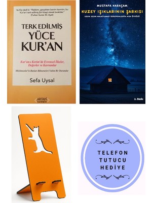 Arıtan Yayınevi Terk Edilmiş Yüce Kur'an - Sefa Uysal + Kuzey Işıklarının Şarkısı + Telefon Tutucu