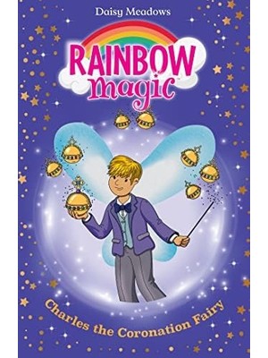 Fantastik Store Rainbow Magic: Charles The Coronation Fairy