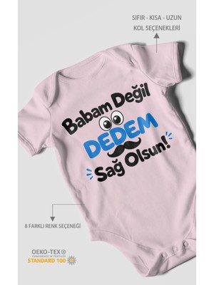 Morivo Kids Babam Değil, Dedem Sağolsun. Kısa Kollu Bebek Body %100 Pamuk
