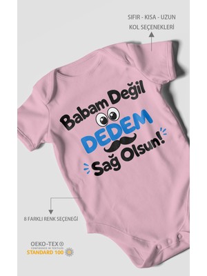 Morivo Kids Babam Değil, Dedem Sağolsun. Kısa Kollu Bebek Body %100 Pamuk