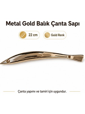 Velanee 22 cm Metal Balık Çanta Sapı Gold Renk 1 Adet