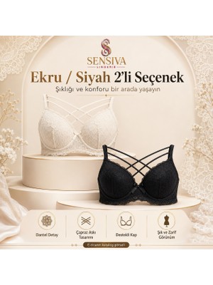 Sensiva Lingerie 2'li Sütyen Dolgulu Çapraz Ipli Konforlu Esnek Şık Görünüm 2'li Paket ( Siyah - Ekru )