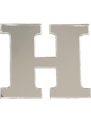 Nacario Benim Marifetlerim - H Harfi Gümüş Aynalı Pleksi 4 cm