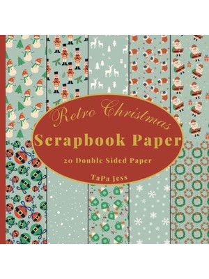 Nacario Retro Christmas Scrapbook Paper: Decorative Craft Paper, Craft Card Making, 20 Double-Sided Sheets