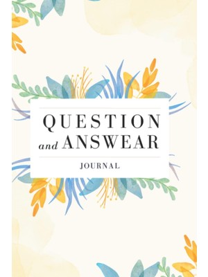 Nacario Question A Day Journal For Teens: Things You Didn't Know You Didn't Know